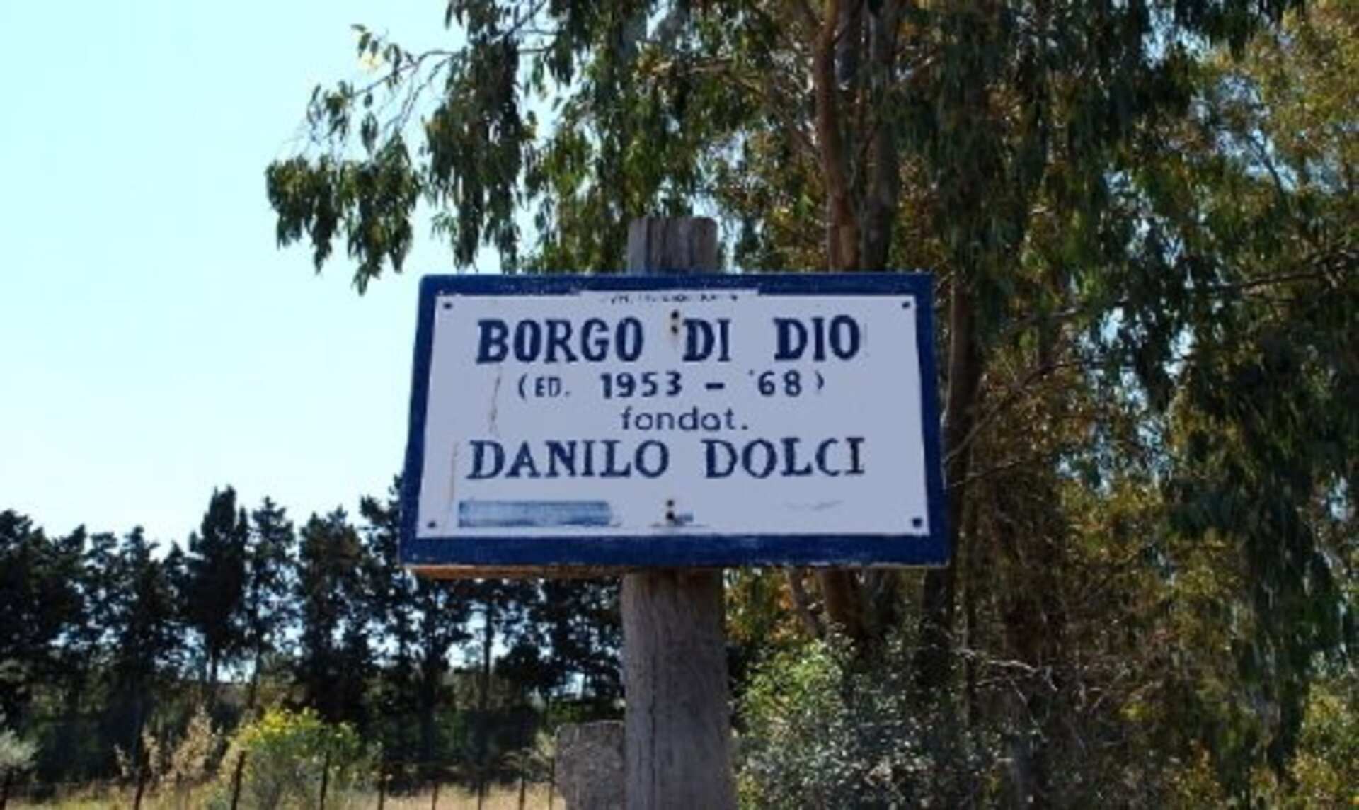 Borgo di Dio: l'insegnamento di Danilo Dolci